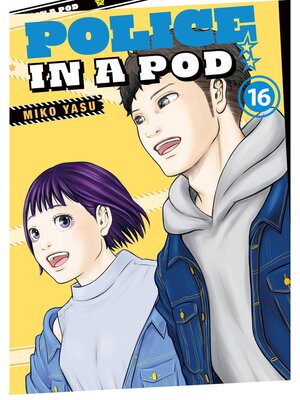 cover image of Police in a Pod, Volume 16